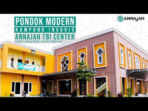 Pondok Modern Annajah TBI Center